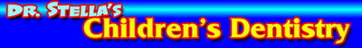 Dr. Stella<br>Children's Dentistry